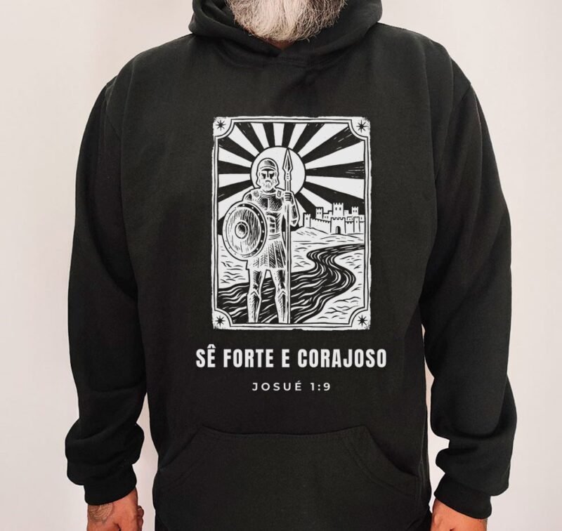 Moletom Evangélico Sê Forte e Corajoso — Coroa de Vida - preta
