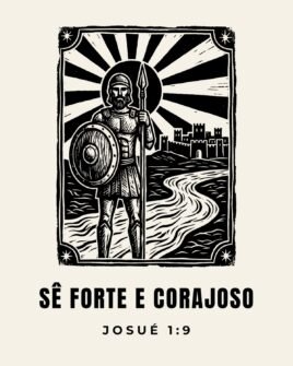 Camiseta evangélica Sê Forte e Corajoso — Josué 1:9 em xilogravura de cordel - detalhe da estampa